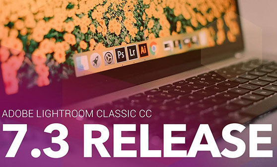 Adobe Lightroom 7.3 Release